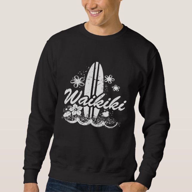 Waikiki Hawaii Beach With Surfboard Distressed Sweatshirt (Front)
