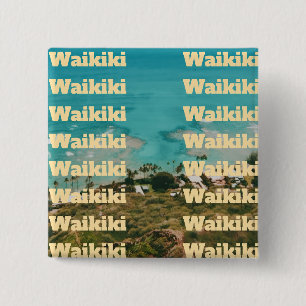 Waikiki, Honolulu, Oahu, Hawaii 15 Cm Square Badge