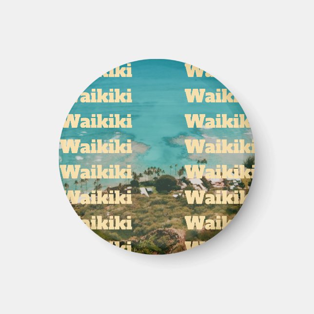 Waikiki, Honolulu, Oahu, Hawaii Magnet (Front)
