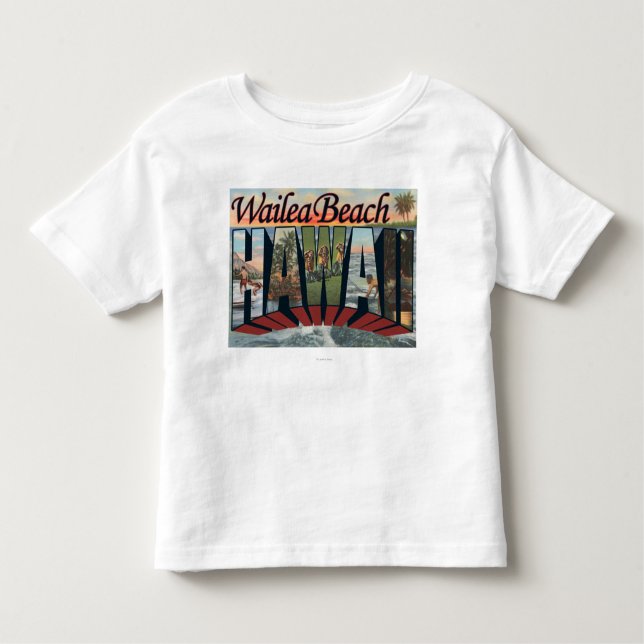 Wailea Beach, Hawaii - Large Letter Scenes Toddler T-Shirt (Front)