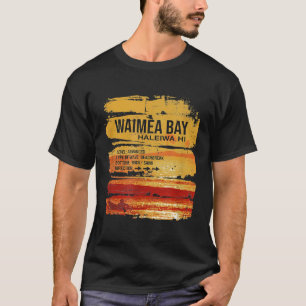 Waimea Bay Hawaii North Shore Oahu Surf Report Haw T-Shirt