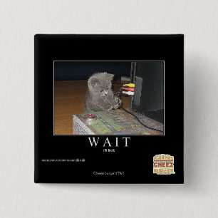 Wait 15 Cm Square Badge