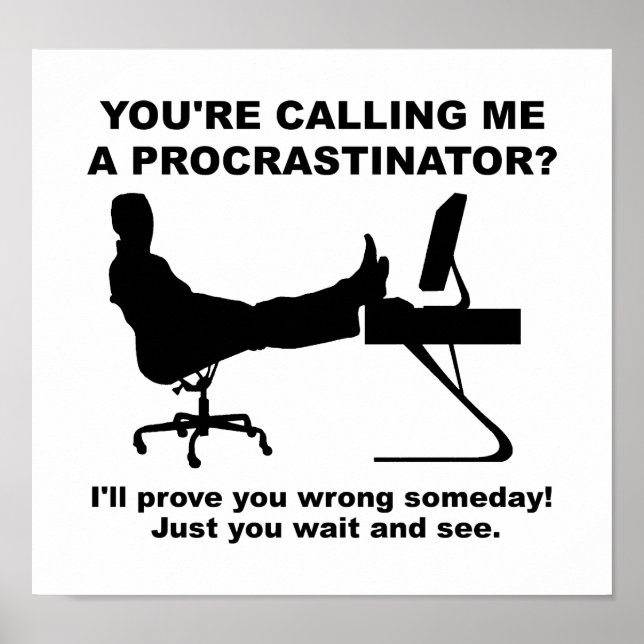 Wait And See Funny Poster (Front)