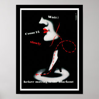 Wait ~ before Moving in the Blackout Poster