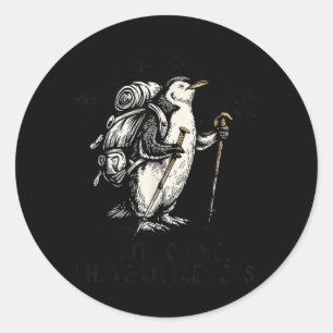 Wait For Have Little Legs Penguin Hiking Funny Classic Round Sticker
