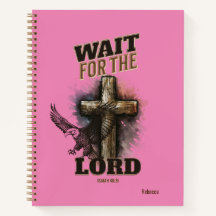 Wait For The LORD Isaiah 40:31
