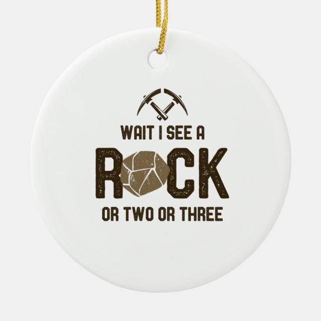 Wait I See A Rock  Ceramic Tree Decoration (Front)