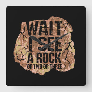 Wait I See A Rock Square Wall Clock