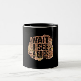Wait I See A Rock Two-Tone Coffee Mug
