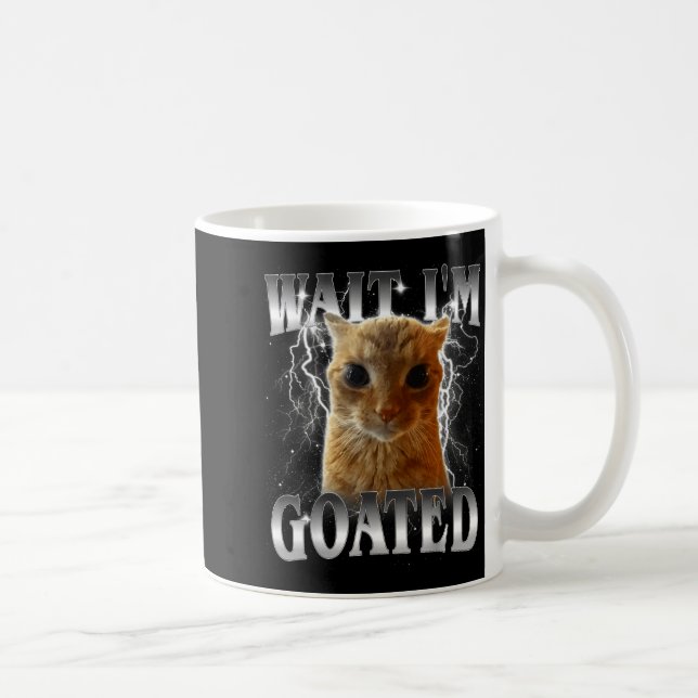 Wait i'm goated funny staring cat meme  coffee mug (Right)
