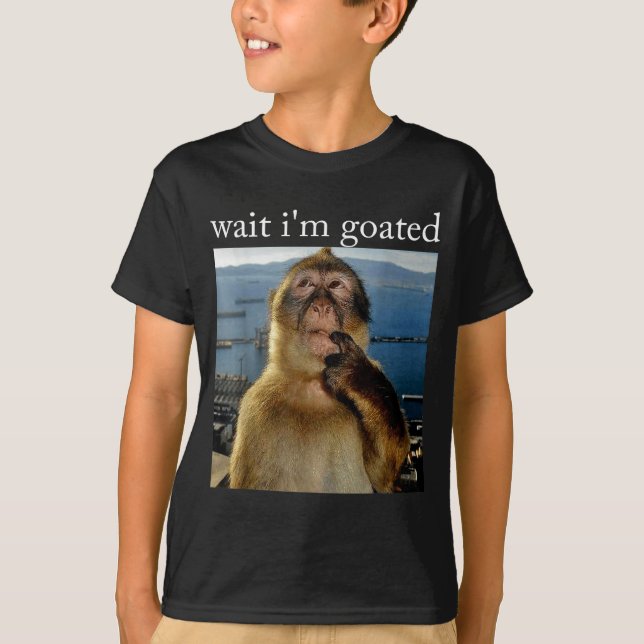 Wait I'm Goated Funny Thinking Monkey Meme Brainro T-Shirt (Front)