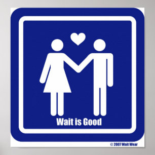 Wait is Good Poster