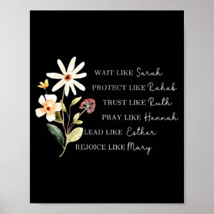 Wait Like Sarah Pray Like Hannah Trust Like Ruth Poster