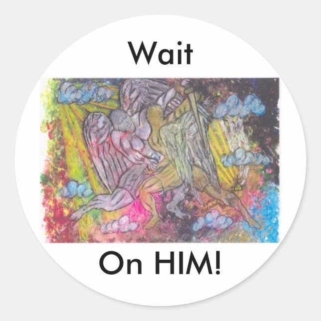 Wait On Him Classic Round Sticker (Front)