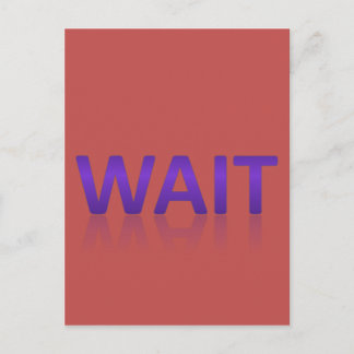 wait postcard