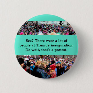 Wait that's a protest 6 cm round badge