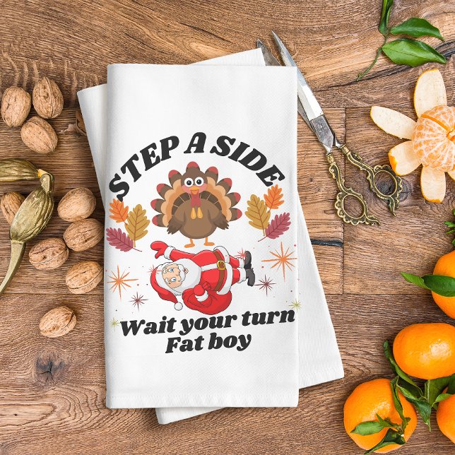 Wait Your Turn Fat Boy Funny Thanksgiving  Tea Towel (Creator Uploaded)