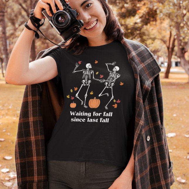 Waiting for Fall Since Last Fall Skeleton T-Shirt (Creator Uploaded)