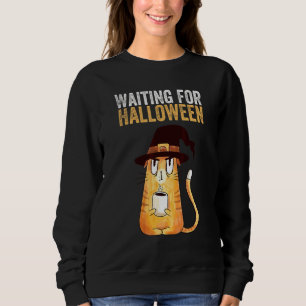 Waiting For Halloween Like  Crazy Witch Cat Coffee Sweatshirt