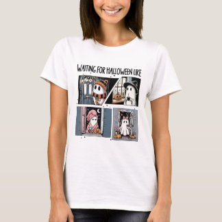 Waiting For Halloween Like Cute Ghost Coffee Horro T-Shirt