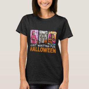 Waiting For Halloween Spooky Skeleton Jack O T-Shirt