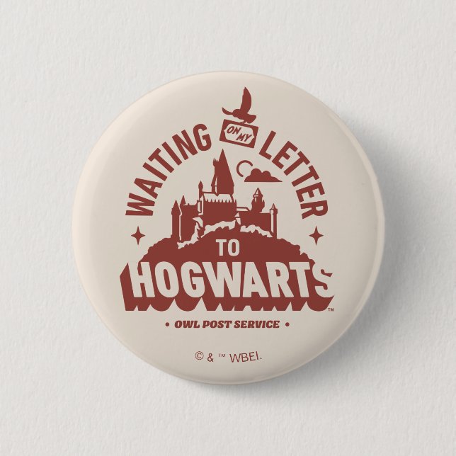 Waiting for my Letter to HOGWARTS™ 6 Cm Round Badge (Front)