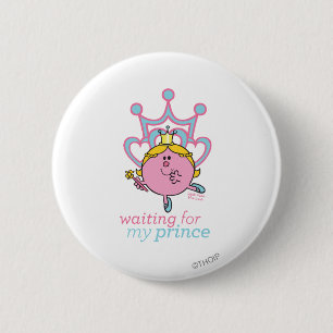 Waiting For My Prince 6 Cm Round Badge