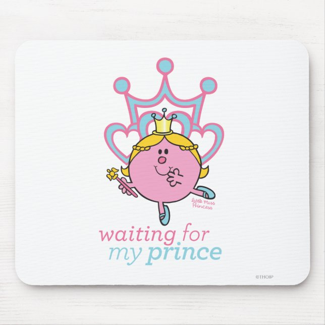 Waiting For My Prince Mouse Pad (Front)