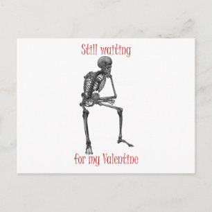 Waiting for my Valentine funny t-shirts and gifts. Holiday Postcard