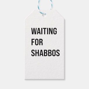Waiting for the Shabbos Hanukkah Jewish Funny  Gift Tags