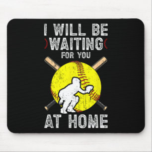 Waiting For You Girls Softll Catcher Softll Player Mouse Pad