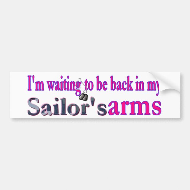 Waiting on a Sailor Bumper Sticker (Front)