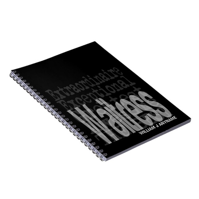Waitress Extraordinaire CUSTOM Notebook (Right Side)