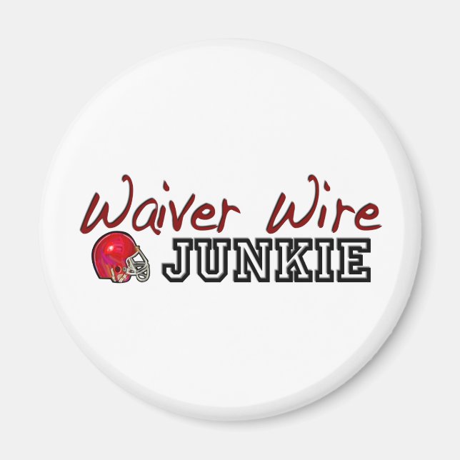 Waiver Wire Junkie Magnet (Front)
