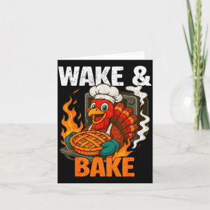 Wake And Bake Funny Vintage Turkey Thanksgiving Wo Card