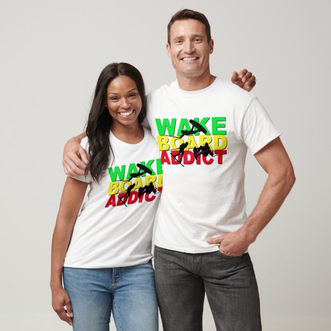 Wake Board Addict T- Shirt (Unisex)
