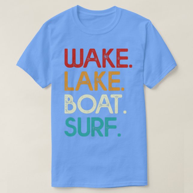 Wake Lake Boat Surf T-Shirt (Design Front)