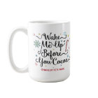 Wake Me Up Before You Cocoa Cute Personalised Name
