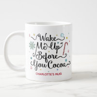 Wake Me Up Before You Cocoa Cute Personalised Name