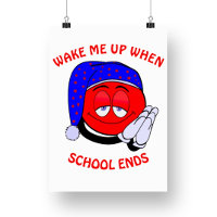 Wake me up when school ends funny emoji