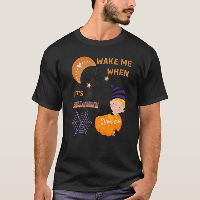 Wake Me When Its Halloween Cute Pumpkin Sleeping K T-Shirt (Front)