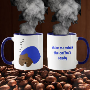 Wake Me When the Coffee’s Ready Sleeping Bear  Mug