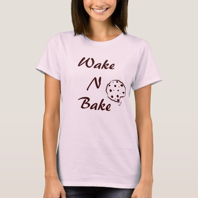 Wake N Bake Cookie T-Shirt (Front)