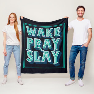 Wake Slay Pray Christian Daily Mission Fleece Blanket