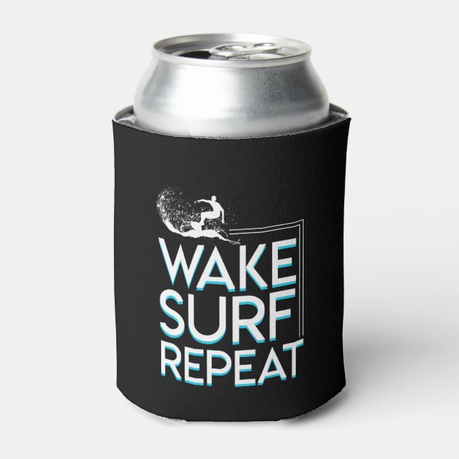 Wake Surf Repeat Surfing Lover Gifts Can Cooler (Can Front)