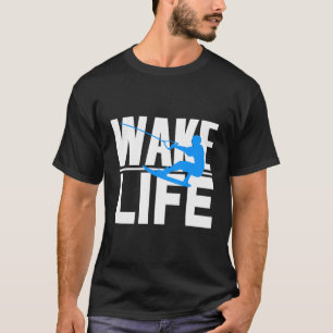 Wake Surfing Gift Shirt Boat Lake Wakesurfing