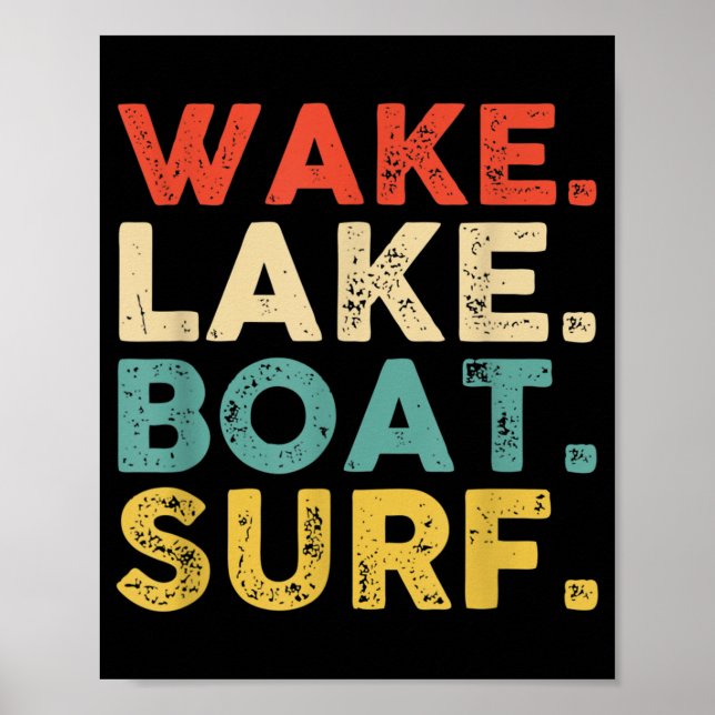 Wake Surfing Wake Surf Wake Surfing Rope Wake Surf Poster (Front)