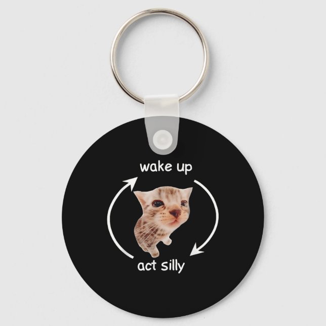 Wake Up Act Silly _ Crying Banana Cat Meme  Key Ring (Front)