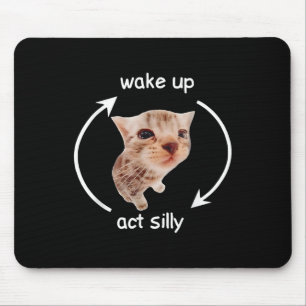 Wake Up Act Silly _ Crying Banana Cat Meme Mouse Pad