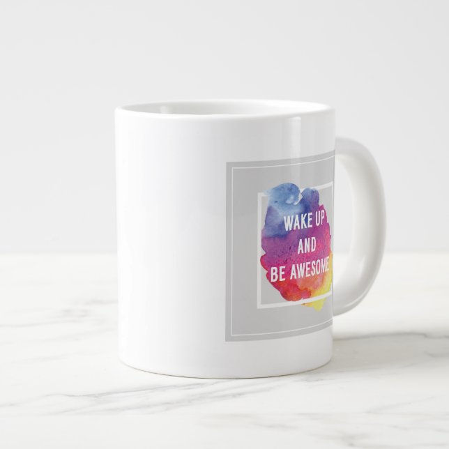 Wake Up And Be Awesome Large Coffee Mug (Front Right)